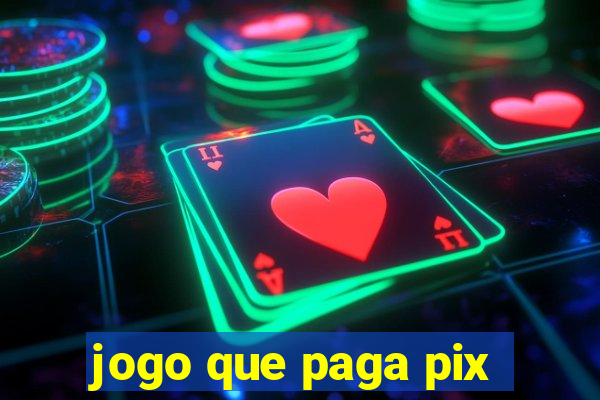 jogo que paga pix